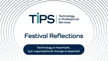 Festival Reflections Technology is important 0 Dbut organisational change is essential